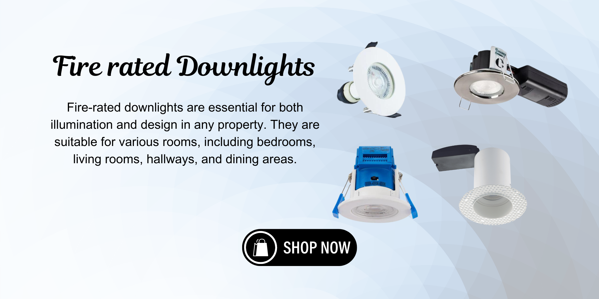 Recessed fire rated downlights